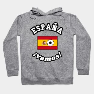 ⚽ España Football, Bandera de España Flag, ¡Vamos! Team Spirit Hoodie